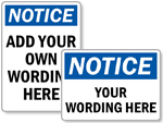 Notice Signs | Notice Safety Signs